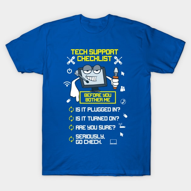 Tech Support T-Shirt by Design Seventytwo